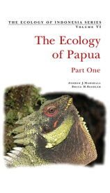 Ecology of Indonesian Papua Part One【電子書籍】[ Andrew J. Marshall ]