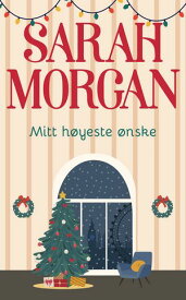 Mitt h?yeste ?nske【電子書籍】[ Sarah Morgan ]