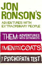 Jon Ronson's Adventures With Extraordinary People【電子書籍】[ Jon Ronson ]