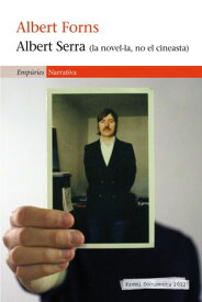 Albert Serra (la novel・la, no el cineasta)【電子書籍】[ Albert Forns Canal ]