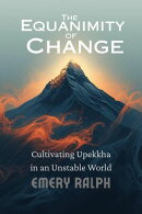 The Equanimity of Change