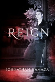 Reign【電子書籍】[ Johnathan Hamada ]
