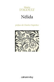 Nelida pr?face et notes de Charles F. Dup?chez【電子書籍】[ Charles F. Dup?chez ]