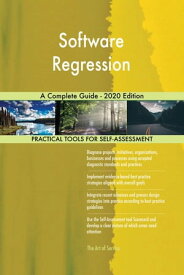 Software Regression A Complete Guide - 2020 Edition【電子書籍】[ Gerardus Blokdyk ]