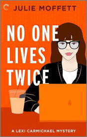 No One Lives Twice A Cozy Mystery Novel【電子書籍】[ Julie Moffett ]