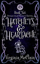 Hatchets & Heartache