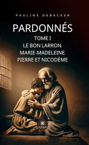 Pardonnés - Tome 1