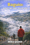 Baguio: What No One Tells You