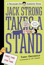 Jack Strong Takes a Stand A Charlie Joe Jackson Book【電子書籍】[ Tommy Greenwald ]
