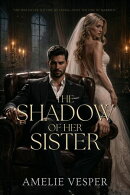 The Shadow of Her Sister