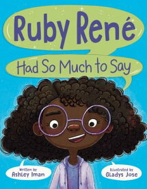 Ruby Ren? Had So Much to Say【電子書籍】[ Ashley Iman ]