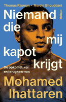 Niemand die mij kapot krijgt