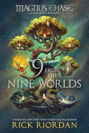 9 from the Nine Worlds【電子書籍】[ Rick Riordan ]