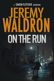 ON THE RUN【電子書籍】[ Jeremy Waldron ]