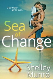 Sea of Change【電子書籍】[ Shelley Munro ]