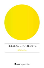 Malavita Mafia zwischen gestern und morgen【電子書籍】[ Peter O. Chotjewitz ]