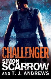 Arena: Challenger (Part Two of the Roman Arena Series)【電子書籍】[ Simon Scarrow ]