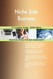 Niche Side Business A Complete Guide - 2020 Edition【電子書籍】[ Gerardus Blokdyk ]