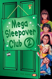 Mega Sleepover 2 (The Sleepover Club)【電子書籍】[ Rose Impey ]