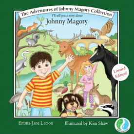The Adventures of Johnny Magory Collection【電子書籍】[ Emma-Jane Leeson ]