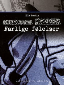 Farlige f?lelser【電子書籍】[ Ulla Bendix ]