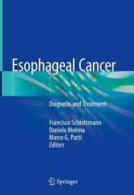 Esophageal Cancer Diagnosis and Treatment【電子書籍】