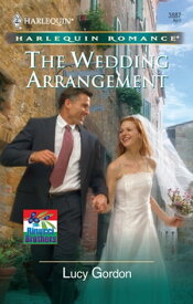 The Wedding Arrangement【電子書籍】[ Lucy Gordon ]