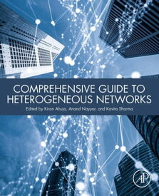 Comprehensive Guide to Heterogeneous Networks【電子書籍】