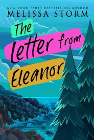 The Letter from Eleanor【電子書籍】[ Melissa Storm ]