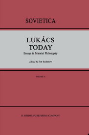 Luk?cs Today Essays in Marxist Philosophy【電子書籍】