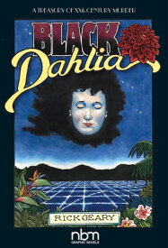 Black Dahlia【電子書籍】[ Rick Geary ]