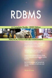 RDBMS A Complete Guide - 2020 Edition【電子書籍】[ Gerardus Blokdyk ]