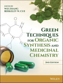 Green Techniques for Organic Synthesis and Medicinal Chemistry【電子書籍】