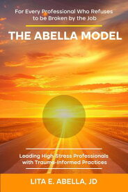 The Abella Model【電子書籍】[ Lita Abella ]