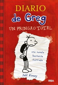 Diario de Greg 1 - Un pringao total【電子書籍】[ Jeff Kinney ]