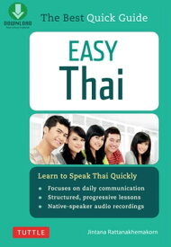 Easy Thai Learn to Speak Thai Quickly (Includes Downloadable Audio)【電子書籍】[ Jintana Rattanakhemakorn ]