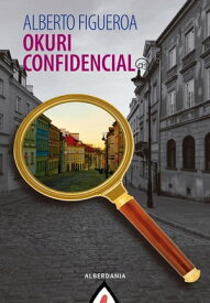 Okuri confidencial【電子書籍】[ Alberto Figueroa ]