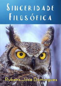Sinceridade Filos?fica【電子書籍】[ Rubens Jos? Domingues ]