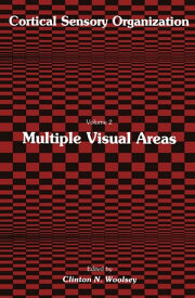 Multiple Visual Areas Volume 2: Multiple Visual Areas【電子書籍】[ Clinton N. Woolsey ]