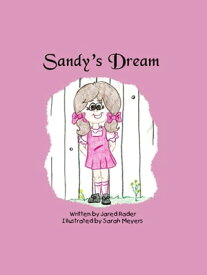 Sandy's Dream【電子書籍】[ Jared Rader ]