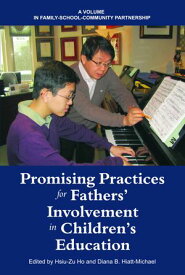 Promising Practices for Fathers' Involvement in Children's Education【電子書籍】