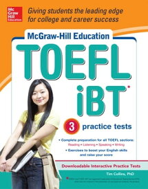 McGraw-Hill Education TOEFL iBT with 3 Practice Tests【電子書籍】[ Tim Collins ]