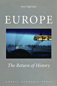 Europe The Return of History【電子書籍】