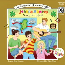 Johnny Magory Songs of Ireland【電子書籍】[ Emma-Jane Leeson ]