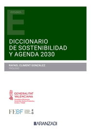 Diccionario de Sostenibilidad y Agenda 2030【電子書籍】[ Isabel Gim?nez Zuriaga ]