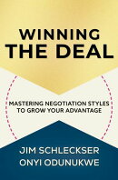 Winning the Deal: Mastering Negotiation Styles to Grow Your Advantage