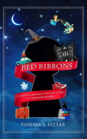 Red Ribbons【電子書籍】[ Vanessa K. Eccles ]