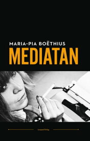 Mediatan【電子書籍】[ Maria-Pia Bo?thius ]