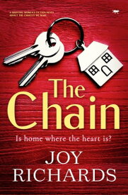 The Chain A Gripping Women's Fiction Novel about the Choices We Make【電子書籍】[ Joy Richards ]
