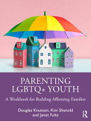 Parenting LGBTQ+ Youth